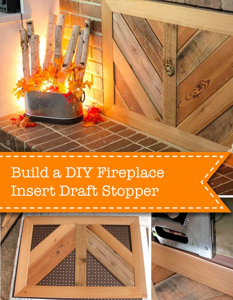 Build A Fireplace Insert Draft Stopper