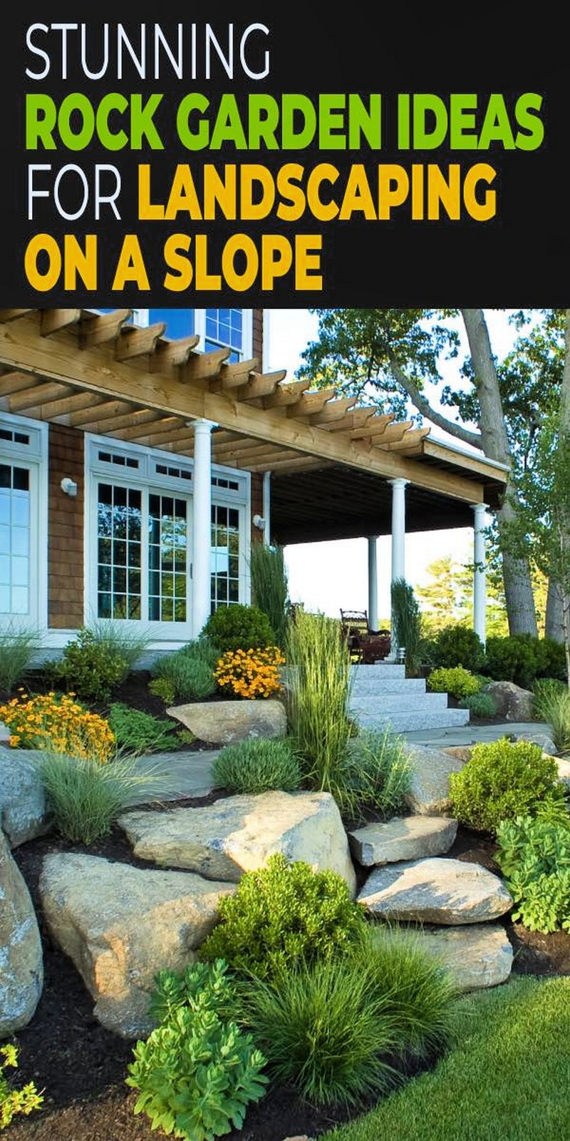 Stunning Rock Garden Ideas For Landscaping On A Slope